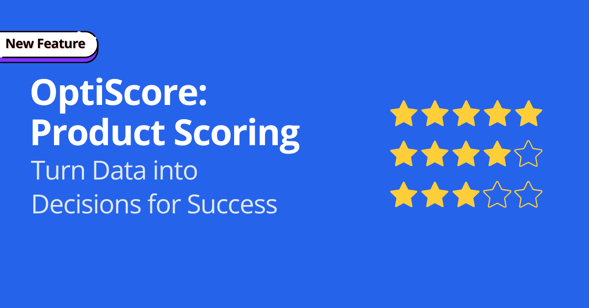 OptiScore: Product Scoring Algorithm (Free New Feature)